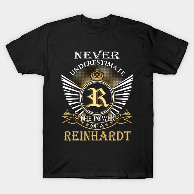 Never Underestimate REINHARDT T-Shirt by Nap